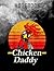 Notebook: Chicken Daddy Vintage Poultry Farmer Rooster / CollegeRuled Line / Large 8.5''x11''
