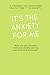 It's The Anxiety For Me: Jo...
