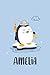 Amelia : Cute Penguin Journ...