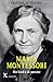Maria Montessori (Dutch Edition)