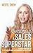Becoming a Sales Superstar by Meryl Snow