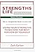Strengths Life Upgraded, Vo...