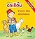 Bébé Caillou L'ami des animaux