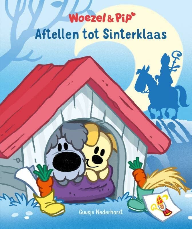 Woezel & Pip - Aftellen tot Sinterklaas (Dutch Edition)