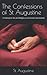 The Confessions of St Augustine: A treatise on Sin and Religious conversion (annotated)