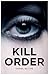 Kill Order ((YA Reads))
