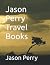 Jason Perry Travel Books