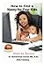 How to Find a Nanny for You...