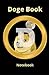 Doge Book: Taccuino / diari...