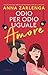 Odio per odio uguale amore