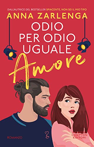 Odio per odio uguale amore (Kindle Edition)