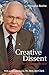 Creative Dissent: A Politic...