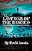 The Last War of the Damned:...