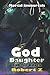 God Daughter: Gods from the...