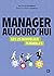 Manager aujourd’hui