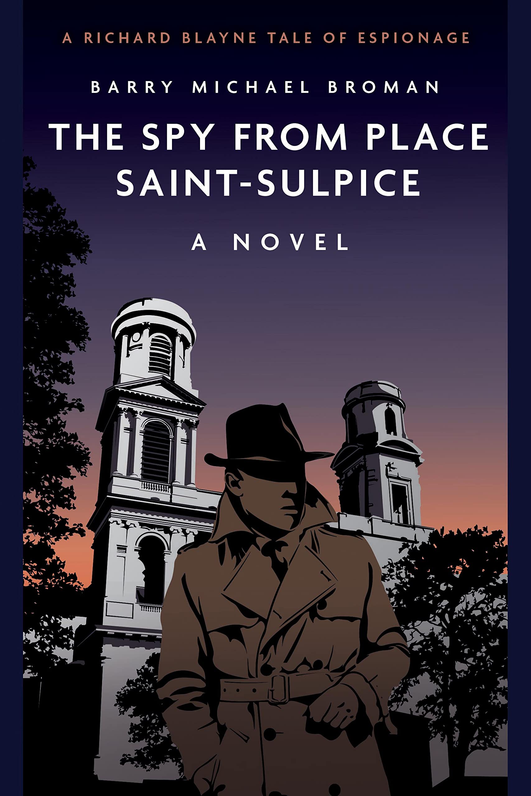 The Spy from Place Saint-Sulpice: A Novel (Casemate Fiction)