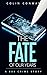 The Fate of Our Years (The ...
