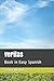 Veritas: Book in Easy Spanish