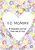 To Mommy: A Children's Guid...