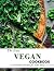The Easy Vegan Cookbook: 12...