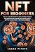 NFT for Beginners: The #1 G...