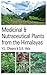 Medicinal & Nutraceutical Plants from The Himalayas by V.L. Chopra