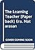 The Learning Teacher