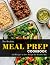 The Healthy Meal Prep recip...