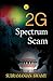 2G Spectrum Scam