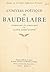 L'univers poétique de Baudelaire by Lloyd James Austin