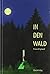 In den Wald
