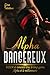 Alpha dangereux: BDSM et ro...