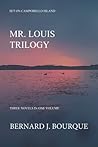 Mr. Louis Trilogy