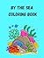 By the Sea Coloring Book: F...