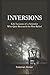Inversions: Life Lessons of...