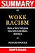 Summary Of Woke Racism by PRIME READS