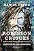 Robinson Crusoes Leben und ...