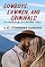 Cowboys, Lawmen, and Crimin...