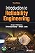 Introduction to Reliability Engineering