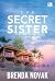 The Secret Sister - Rahasia Masa Lalu