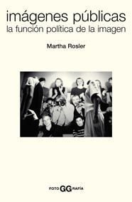 Imágenes públicas: La función política de la imagen (FotoGGrafía) (Spanish Edition)