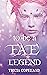 To be a Fae Legend by Tricia Copeland