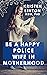 Be A Happy Police Wife in M...