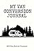 My Van Conversion Journal | DIY Van Build Planner: A Camper Van Build Notebook To Help Plan And Keep Track Of Costs And Progress Of Your Conversion (Vanlife Journals)