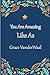 You Are Amazing Like As Grace VanderWaal: Grace VanderWaal journal diary notebook to write down things, record plans or keep track of habits for you or as a gift for your kids boy or girl