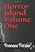 Horror Island Volume One