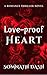 Love-proof Heart