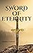 SWORD OF ETERNITY by Prabhat Ranjan