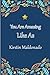 You Are Amazing Like As Kirstin Maldonado: Kirstin Maldonado journal diary notebook to write down things, record plans or keep track of habits for you or as a gift for your kids boy or girl
