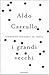 I Grandi Vecchi: Trentatre ...